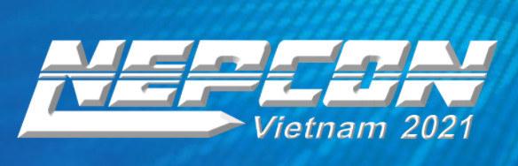 NEPCON Vietnam - Vietnam’s Only Exhibition on SMT, Testing Technologies, Equipment and Supporting Industries for Electronics Manufacturing