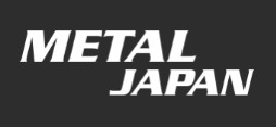 Metal Japan Tokyo - Highly-Functional Metal Expo
