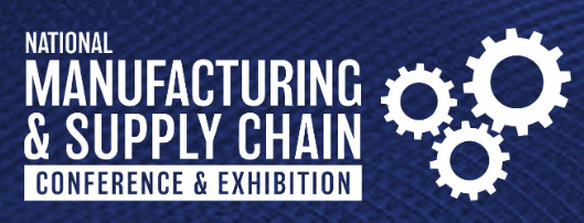 National Manufacturing & Supply Chain Conference & Exhibition