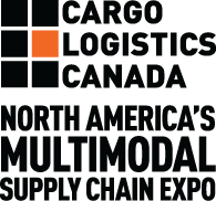 Cargo Logistics Canada Expo & Conference - North America's Multimodal Supply Chain Expo