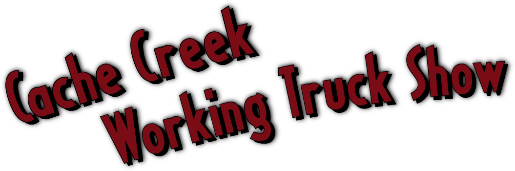 Cache Creek Working Truck Show