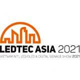 VIETNAM Int'l LED/OLED & Digital Signage Show (LEDTEC ASIA)