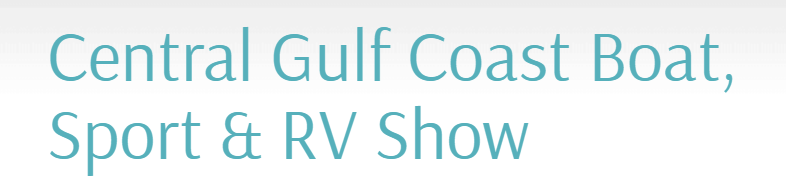 Central Gulf Coast Boat, Sport & Rv Show