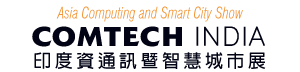 COMTECH India - Asia Computing & Smart City Show